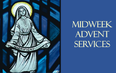 MIDWEEK ADVENT SERVICES & SOUP SUPPERS