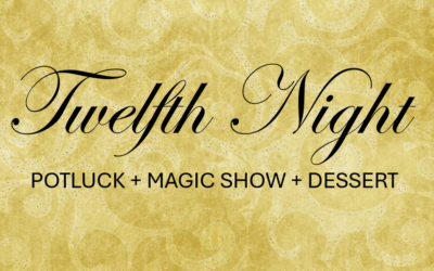 Jan. 4: Twelfth Night Party